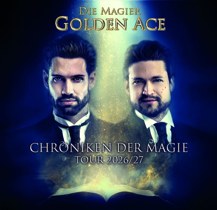 Golden Ace - Chroniken der Magie Tour 2026/27