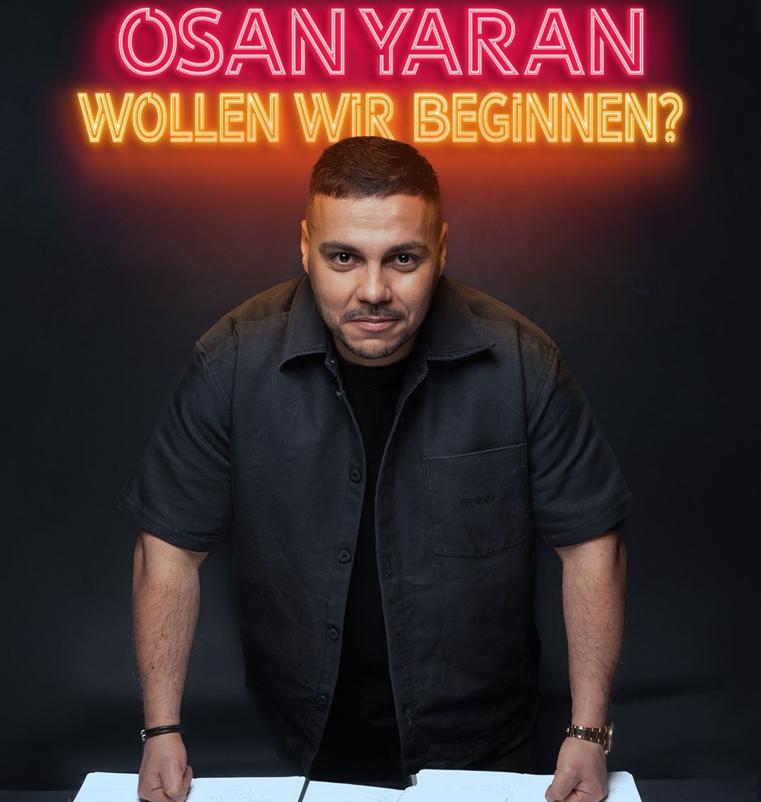 Osan Yaran - Wollen wir beginnen?